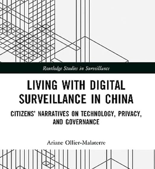 Living with Digital Surveillance in China by Ariane University of Quebec