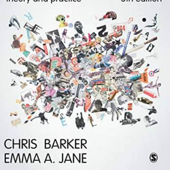 Cultural Studies: Theory and Practice