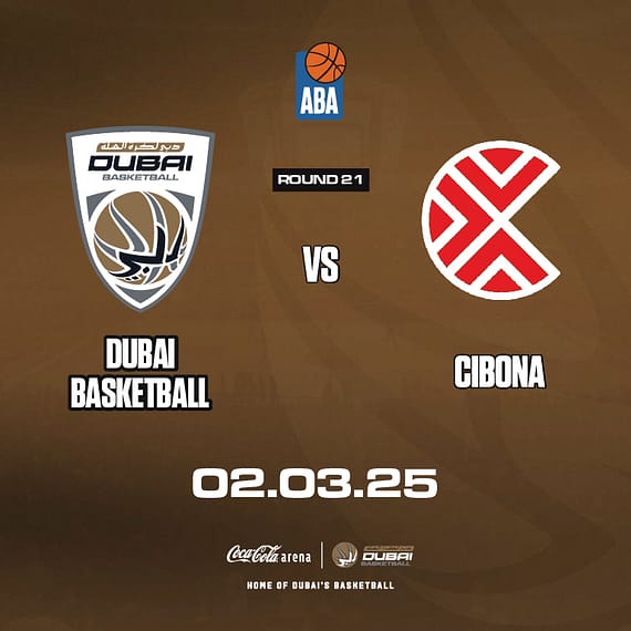 Dubai Basketball vs Cibona at Coca-Cola Arena in Dubai Sports Events