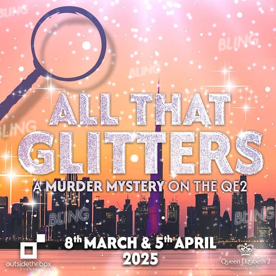 All That Glitters - A Murder Mystery On The QE2 in Dubai Dining Experiences