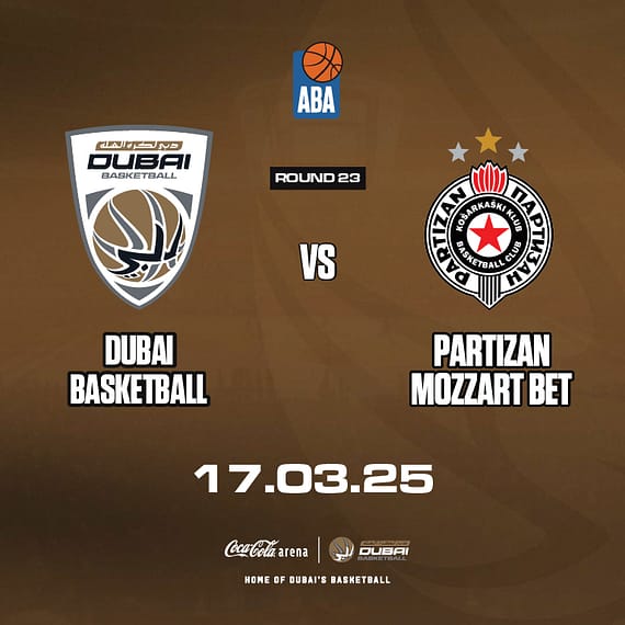 Dubai Basketball vs Partizan Mozzart Bet at Coca-Cola Arena in Dubai Sports Events