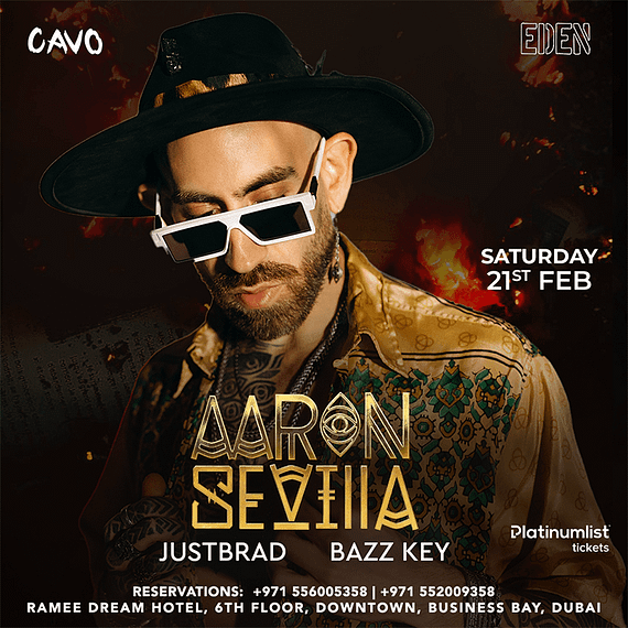 Eden Presents DJ Aaron Sevilla Live in Dubai Nightlife