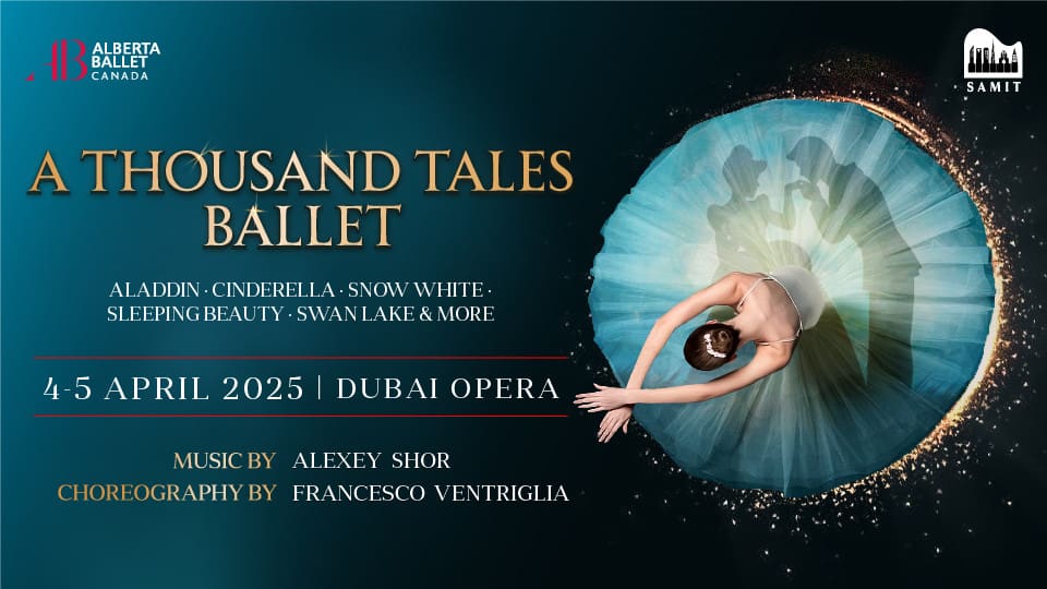 A Thousand Tales Ballet at Dubai Opera - Classical Events