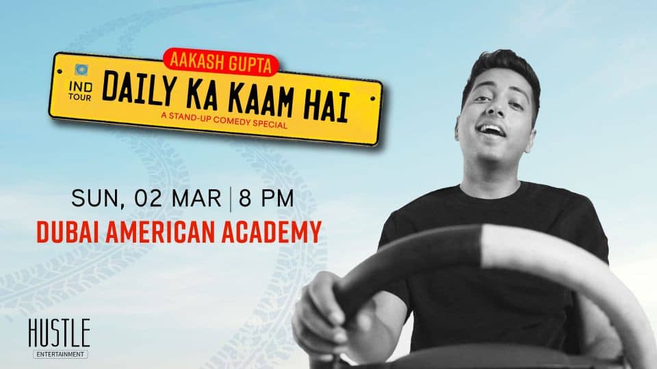 Daily Ka Kaam Hai - A Stand Up Comedy Show by Aakash Gupta - Desi Events