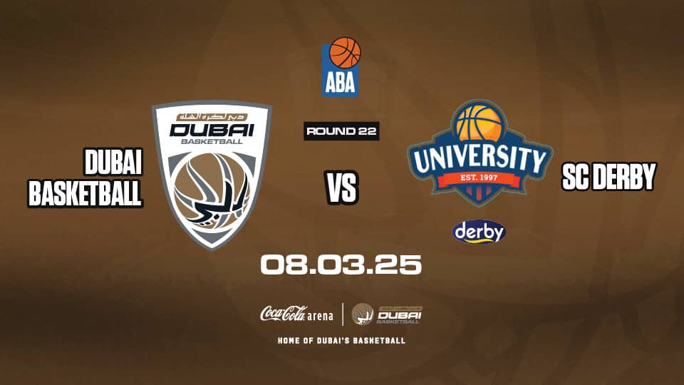 Dubai Basketball vs Sc Derby at Coca-Cola Arena in Dubai - Sports Events