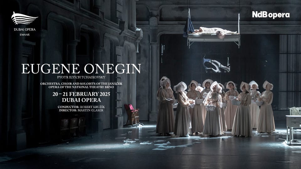 Eugene Onegin at Dubai Opera - Classical Events