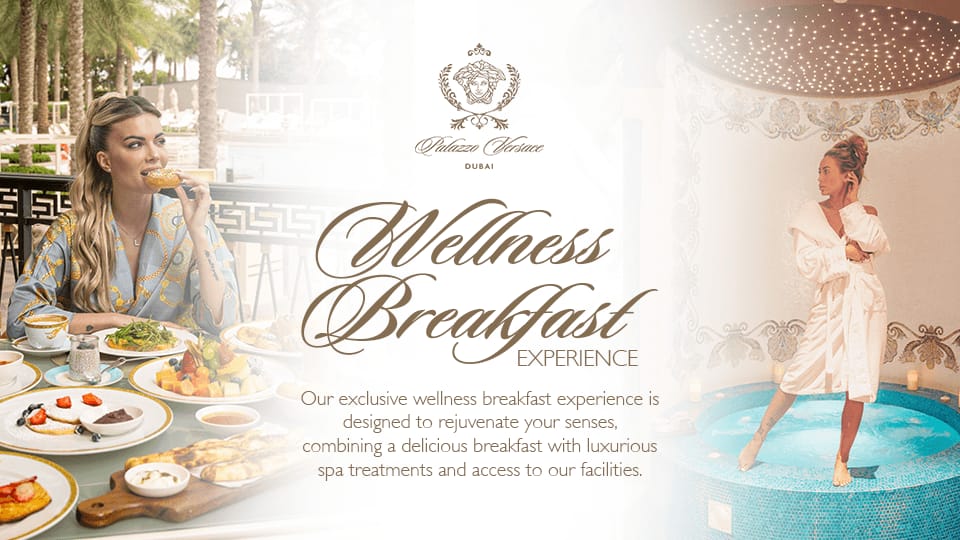 Wellness Breakfast Experience at Giardino | Palazzo Versace Dubai - Brunches