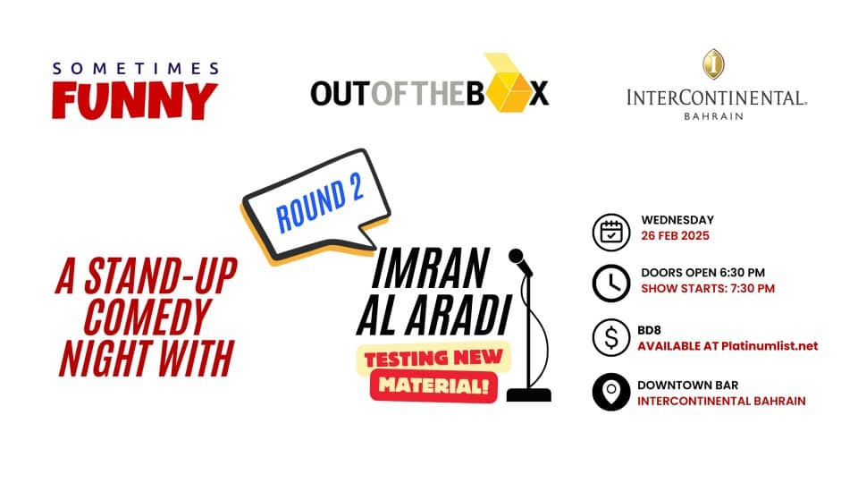 A Comedy Night With Imran Al Aradi - Round 2 At The InterContinental Hotel Bahrain - Comedy Events
