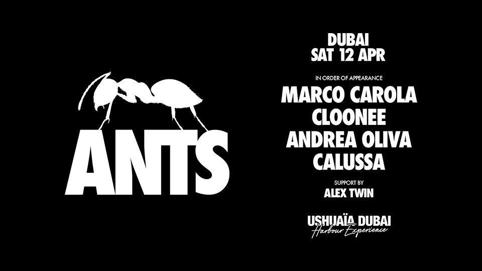 ANTS at Ushuaïa Dubai Harbour Experience - Nightlife