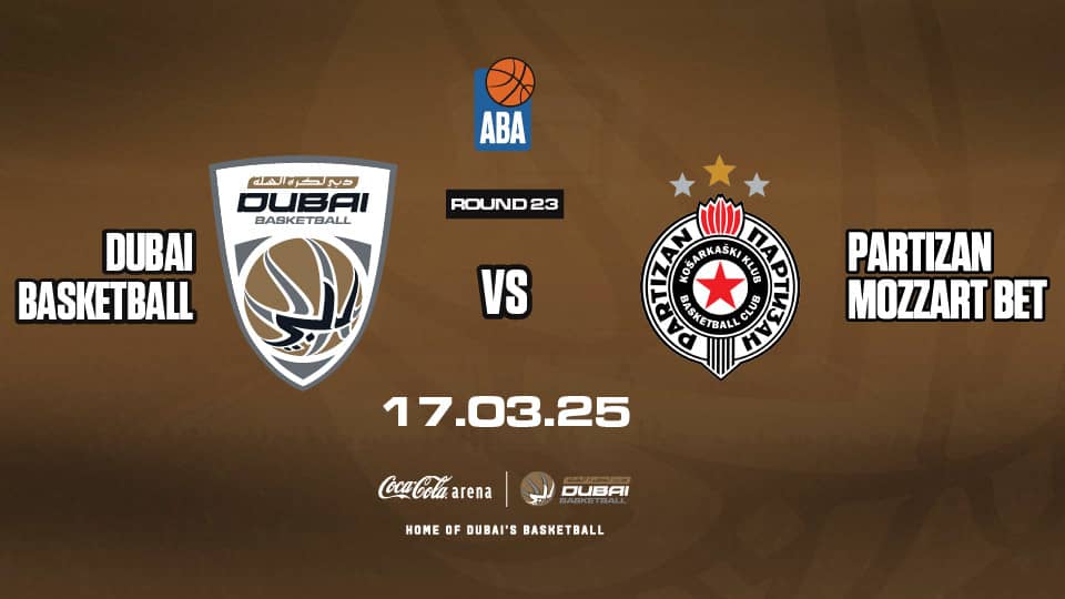 Dubai Basketball vs Partizan Mozzart Bet at Coca-Cola Arena in Dubai - Sports Events