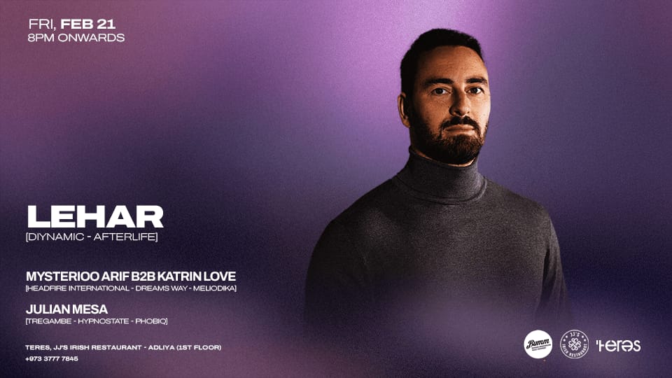 Lehar (Afterlife - Diynamic) in Bahrain - Nightlife