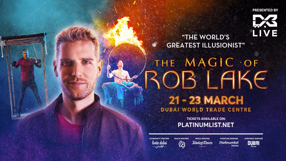 The Magic of Rob Lake in Dubai - Shows and Theatrical Plays